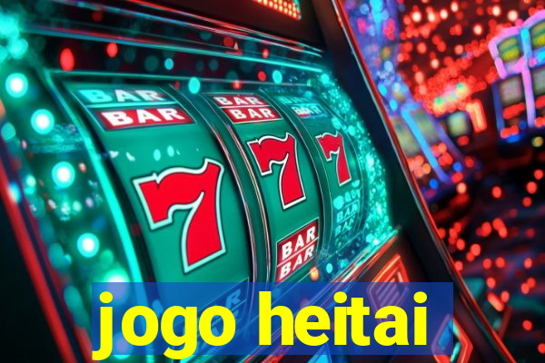 jogo heitai